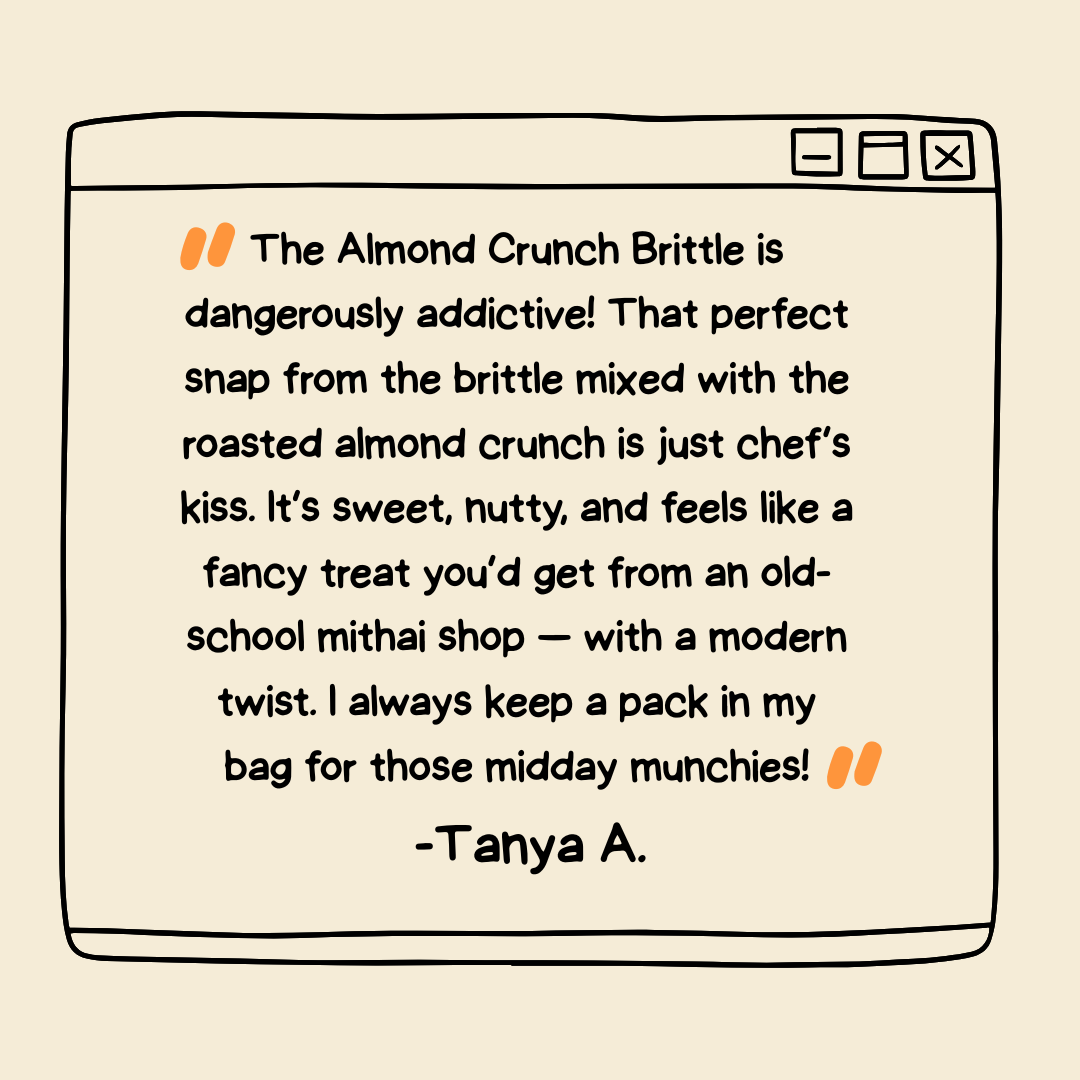 60% Almond Crunch Brittle -Dipped in Belgian Couverture